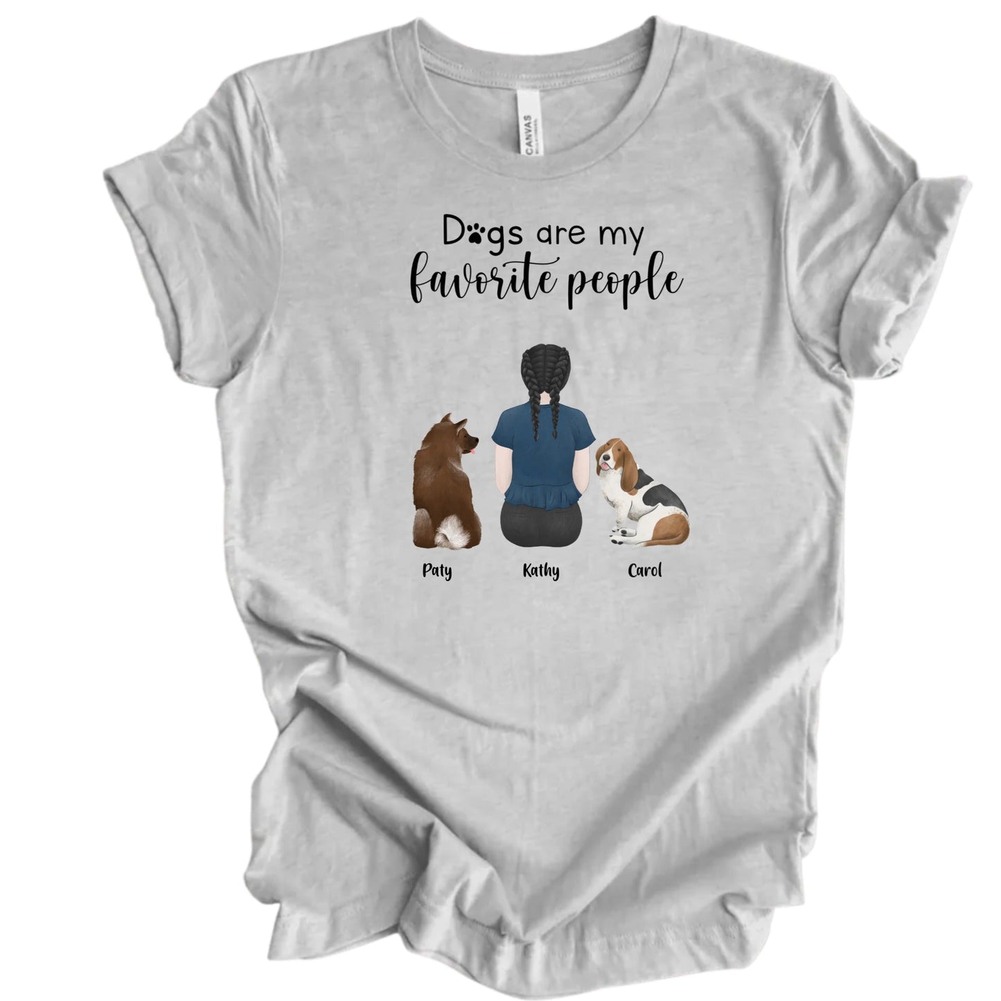 Personalized "Dogs are my Favorite People" T-Shirt - Customize with Up to 7 Dogs and Their Mom